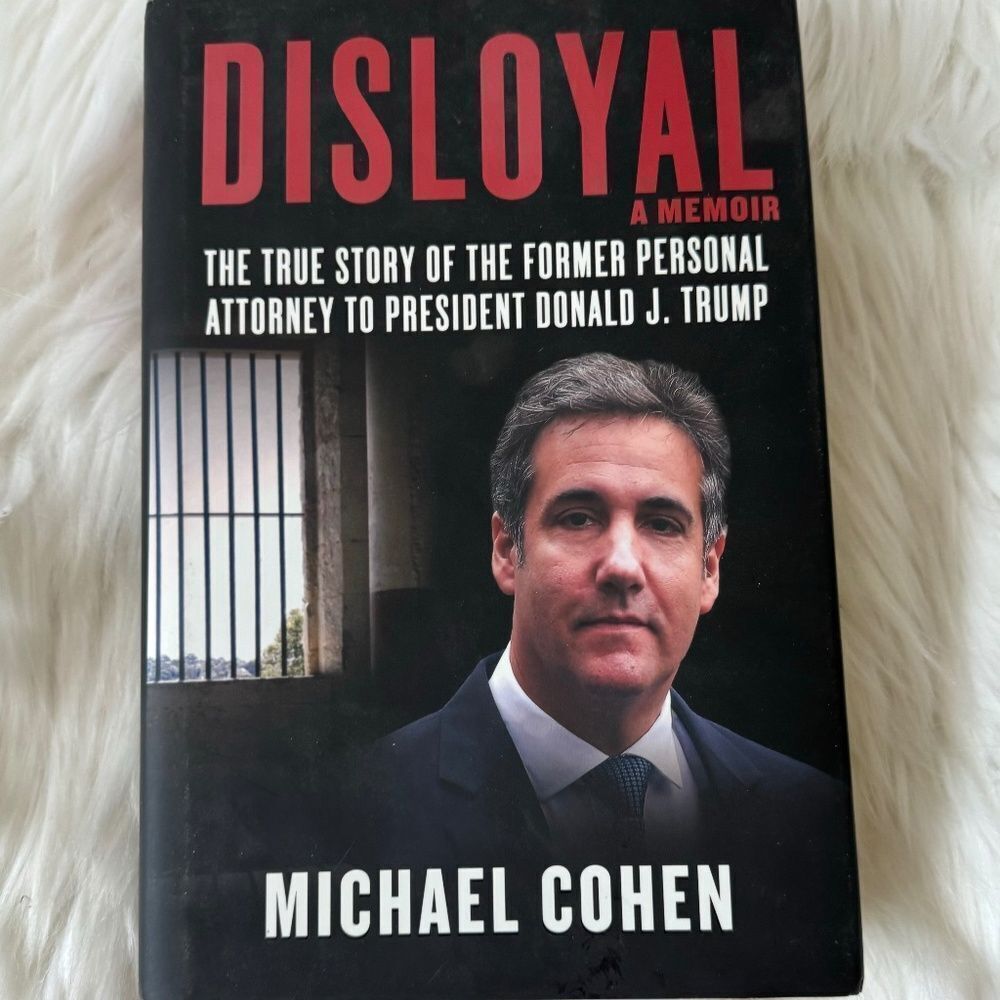 Disloyal By‎ Michael Cohen - Picture 2 of 4